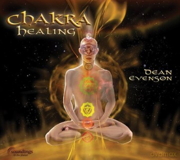 Dean Evenson: Chakra Healing [CD]