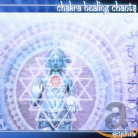 Sophia: Chakra Healing Chants [CD]