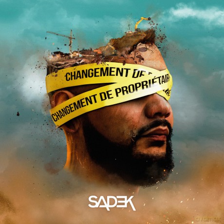 Sadek: Changement De Proprietaire [CD]