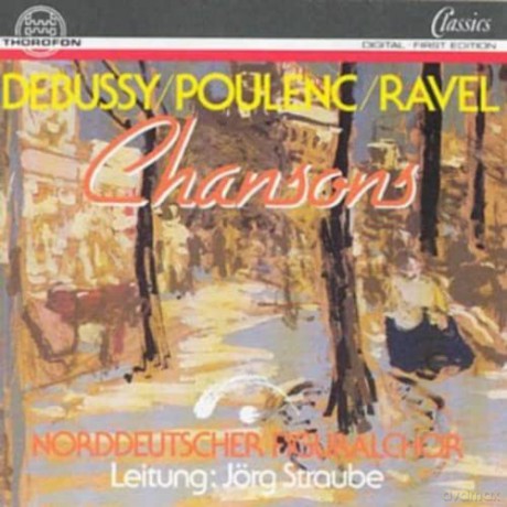Debussy/Poulenc/Ravel: Chansons [CD]