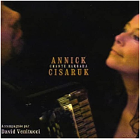 Annick Cisaruk: Chante barbara 2 [CD]