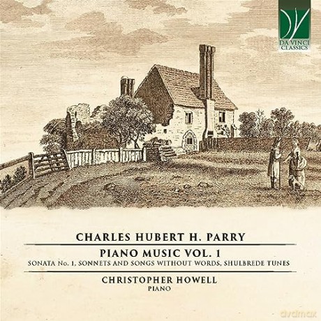 Christopher Howell: Charles Hubert H. Parry: Piano Music Vol. 1 [CD]