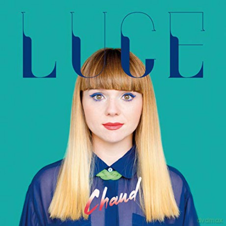 Luce: Chaud [CD]