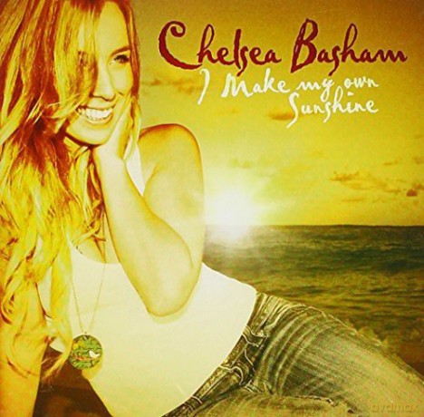Chelsea Basham-I Make My Own Sunshine [CD]