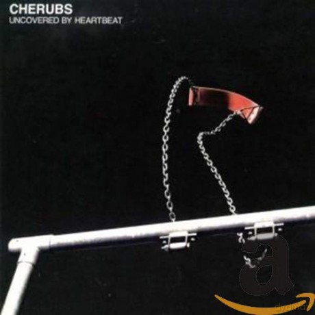 Cherubs-Uncoveredby Heartbeat [CD]