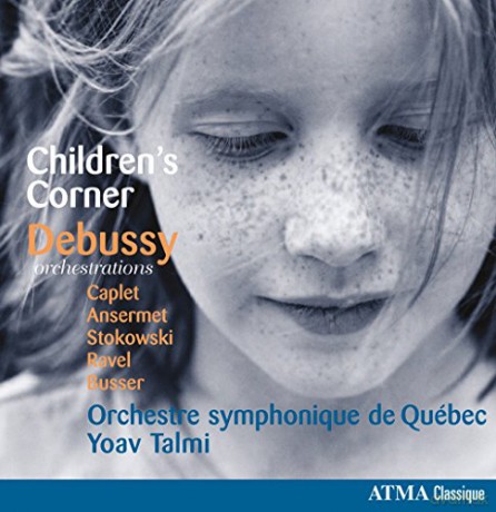 Orchestre Symphonique De Québec: Childrens Corner-Orchestrated [CD]