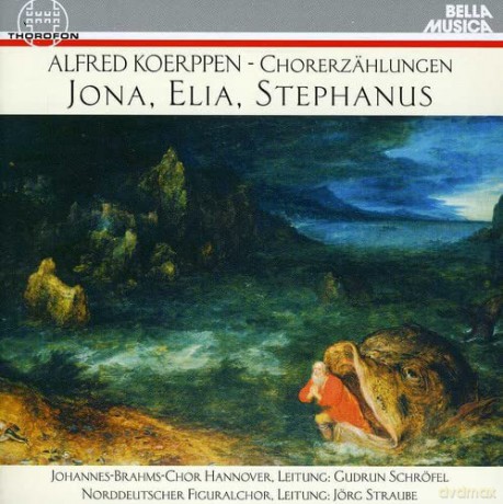 A. Koerrpen: Chorerzahlungen:Jona,Eli [CD]