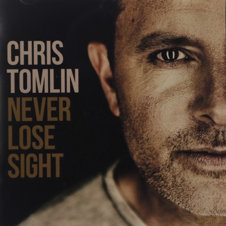 Chris Tomlin-Never Lose Sight [CD]