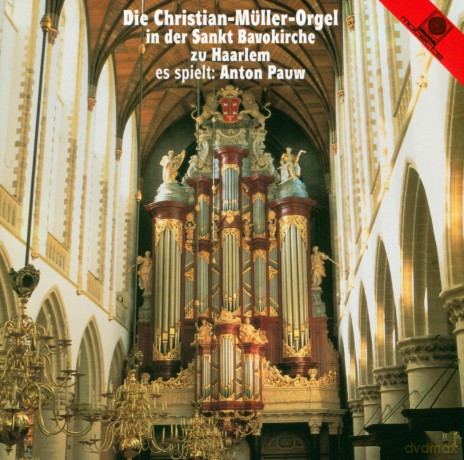 Anton Pauw: Christian-Msller-Orgel [CD]