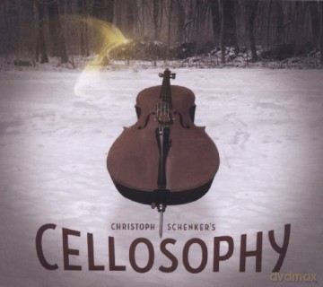 Christoph Schenker: Christoph Schenkers Cellosophy [CD]