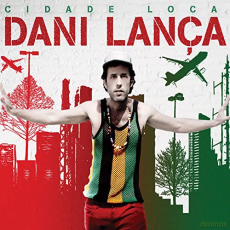 Dani Lanca: Cidade Loca [CD]