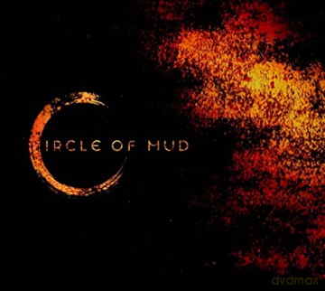 Circle Of Mud: Circle Of Mud [CD]