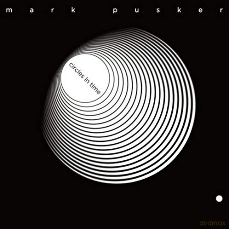 Mark Pusker: Circles In Time [CD]