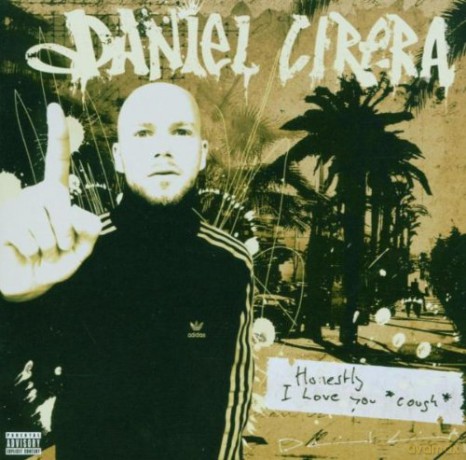 Cirera, Daniel-Honestly I Love You Cough [CD]