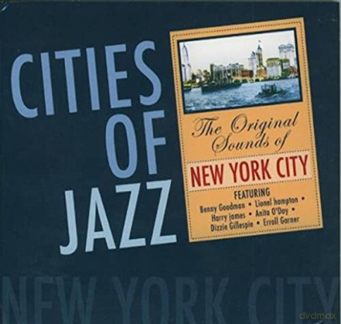 Cities Of Jazz-New York City-Benny Goodmanlionel Hamptonjimmy Luncef [CD]