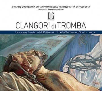 Great Wind Orch. Francesco Peruzzi City Molfetta: Clangori di Tromba, Vol.4 [CD]
