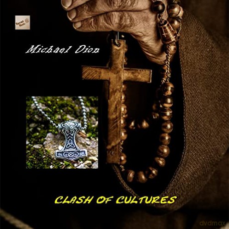 Michael Dion: Clash Of Cultures - O.S.T. [CD]