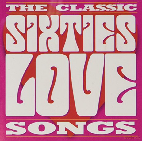 Classic Sixties Collection -60'S Love Songs- [CD]