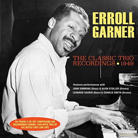 Garnererroll: Classic Trio Recordings 1949 [2CD]