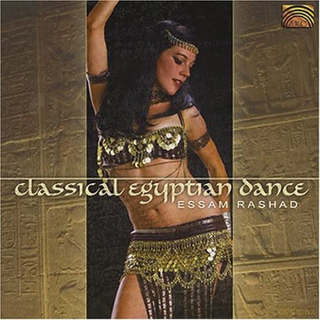 Classical Egyptian Dance-Essam Rashad [CD]