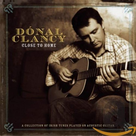 Donal Clancy: Close To Home [CD]