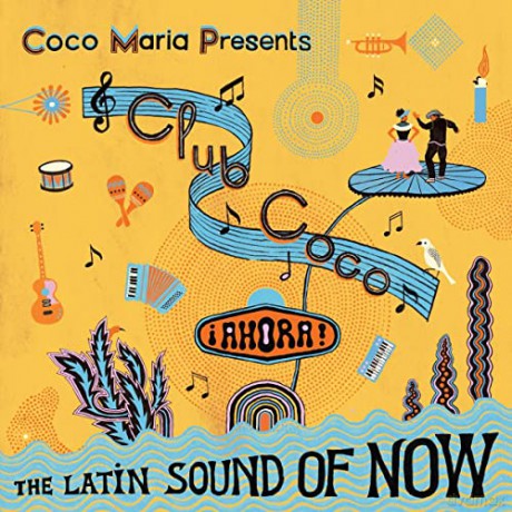 Club Coco 2-The Latin Sound Of Now -Digi- [CD]