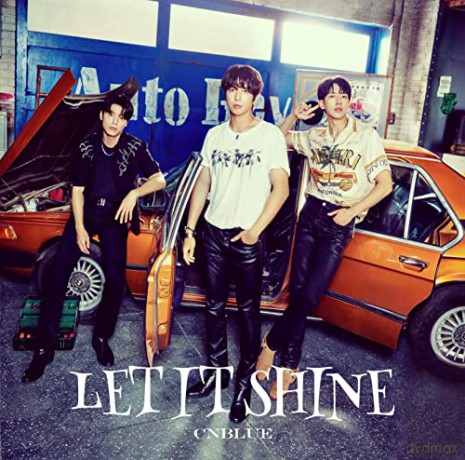Cnblue: Cnblue - Let It Shine [CD]