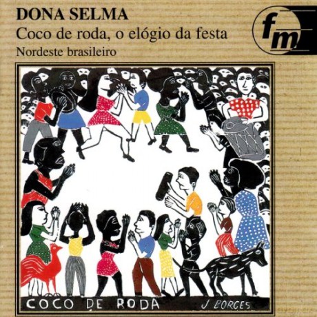 Dona Selma: Coco De Roda [CD]