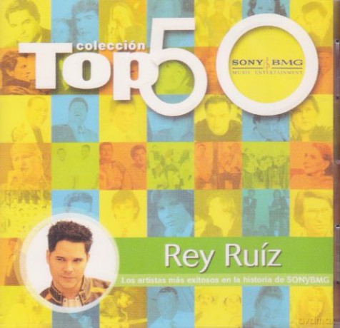 Rey Ruiz: Coleccion Top 50 [CD]