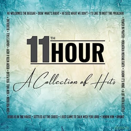 11th Hour: Collection Of Hits [CD]