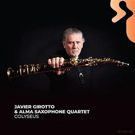 Javier Girotto: Colyseus [CD]