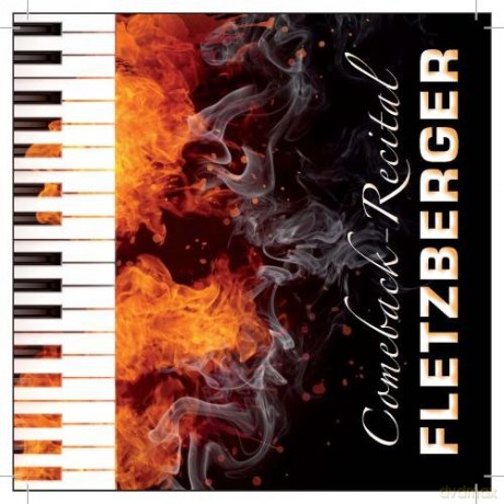 Fletzberger Matthias: Comeback Recital [CD]