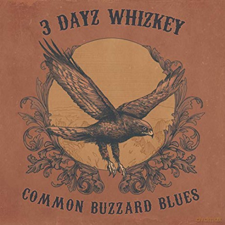 3 Dayz Whizkey: Common Buzzard Blues [CD]