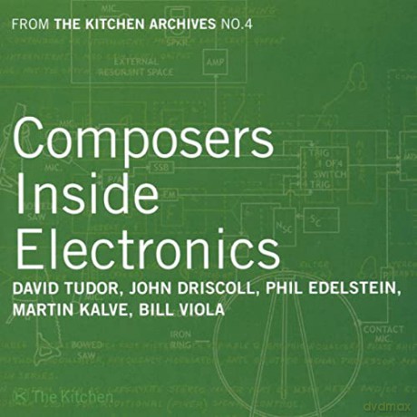 Tudor/Driscoll/Edelstein/+: Composers Inside Electronics [CD]