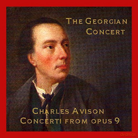The Georgian Concert: Concerti From Opus 9 [CD]