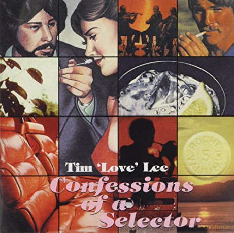 Tim 'Love' Lee: Confessions of a selector [CD]