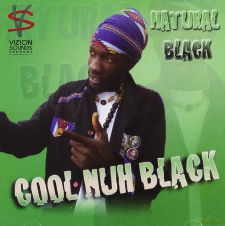 Natural Black: Cool Nuh Black [CD]