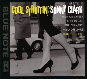 Sonny Clark: Cool Struttin [CD]