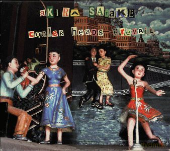 Akira Satake: Cooler Heads Prevail [CD]
