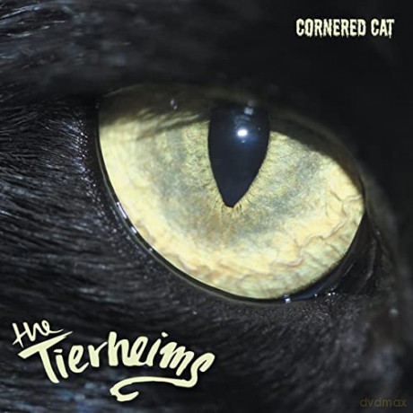 The Tierheims: Cornered Cat [CD]