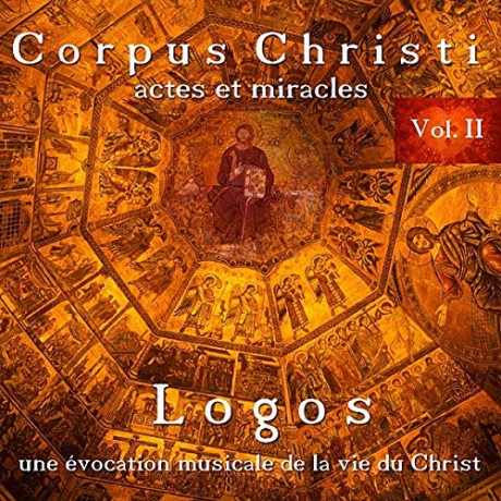 Logos: Corpus Christi Vol.2 [CD]