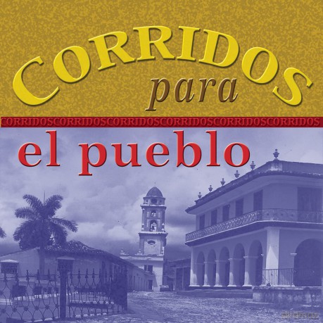 Corridos Para El Pueblo-Various Artists [CD]