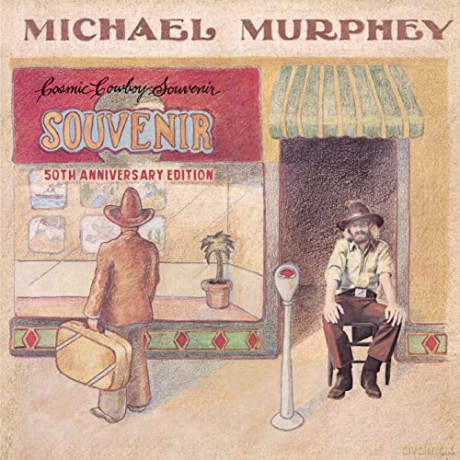Michael Martin Murphey: Cosmic Cowboy Souvenir (50th Anniversary) [CD]