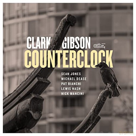 Clark Gibson: Counterclock [CD]