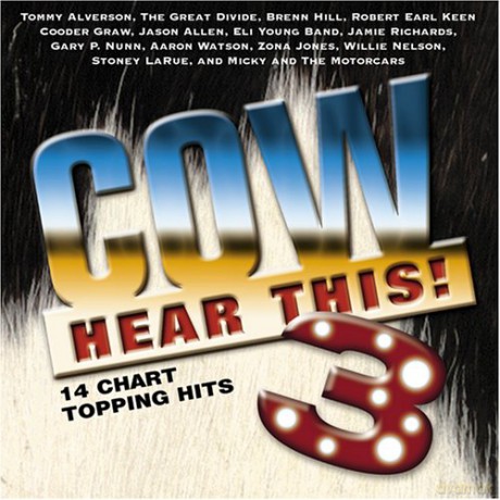 Cow Hear This 3-Jason Allentommy Alversongreat Dividewillie Nelson [CD]