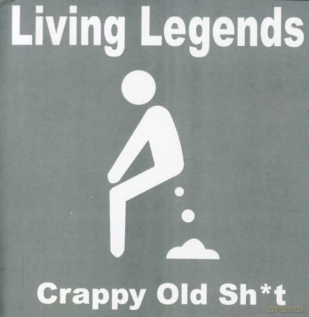 Living Legends: Crappy Old Shit [CD]