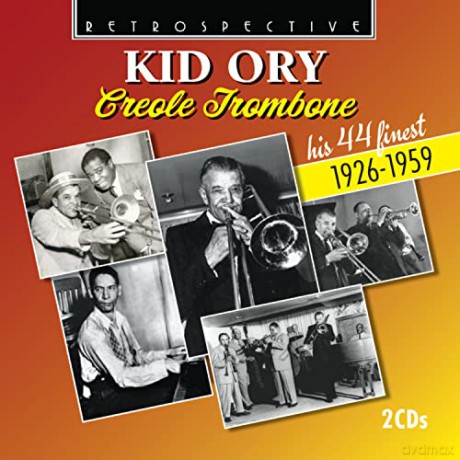 Kid Ory: Creole Trombone [2CD]