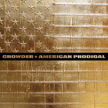 Crowder-American Prodigal -Deluxe Edition- [CD]