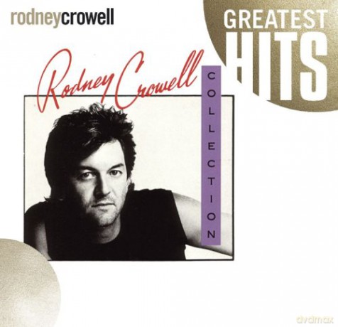 Crowell, Rodney - Collection [CD]