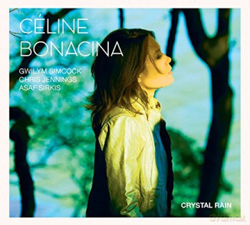 Celine Bonacina: Crystal Rain [CD]